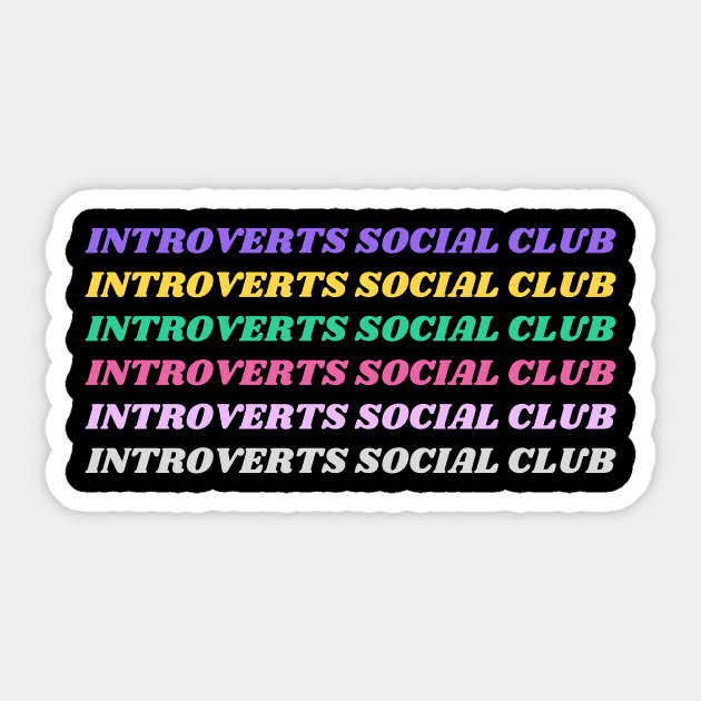 Introverts Social Club Sticker by Cosmic Whale Co.